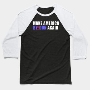 make America ByeDon again Joe Biden president 2020 Baseball T-Shirt